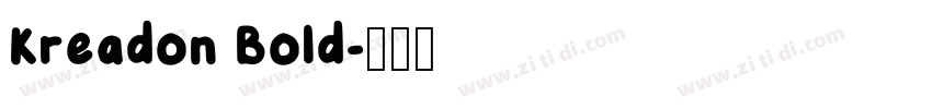 Kreadon Bold字体转换